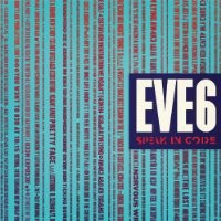 Purchase Eve 6 - Speak in Code