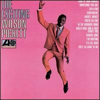 Purchase wilson pickett - The Exciting Wilson Pickett