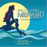 Purchase Alan Menken - The Little Mermaid (Original Broadway Cast Recording)