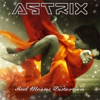 Purchase Astrix - Red Means Distortion