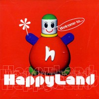Purchase Happyland - Welcome To...