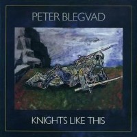 Purchase Peter Blegvad - Knights Like This