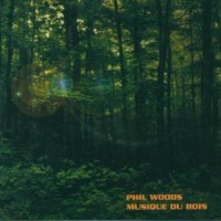Purchase Phil Woods - Musique Du Bois