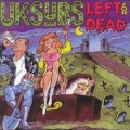 Buy U.K. Subs - Left for Dead (Alive in Holland '86) Mp3 Download