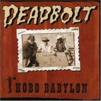 Purchase Deadbolt - Hobo Babylon