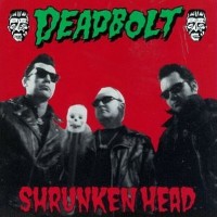 Purchase Deadbolt - Shrunken Head