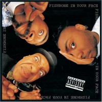 Purchase Fishbone - In Your Face