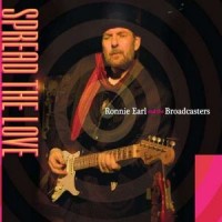 Purchase Ronnie Earl & The Broadcasters - Spread the Love