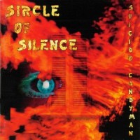 Purchase Sircle Of Silence - Suicide Candyman