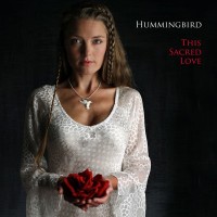 Purchase Hummingbird - This Sacred Love