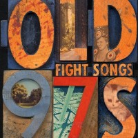 Purchase Old 97's - Fight Songs