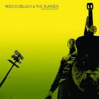 Purchase Rocco Deluca & The Burden - I Trust You to Kill Me