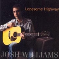 Purchase Josh WIlliams - Lonesome Highway