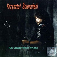 Purchase Krzysztof Scieranski - Far Away From Home