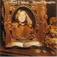 Purchase Clifford T. Ward - Home Thoughts From Abroad
