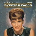 Buy Skeeter Davis - Let Me Get Close To You (Vinyl) Mp3 Download