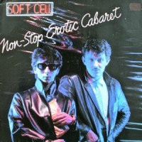 Purchase Soft Cell - Non-Stop Erotic Cabaret