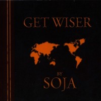 Purchase SOJA - Get Wiser