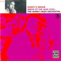 Purchase Sonny Criss - Sonny's Dream (Birth of the New Cool)