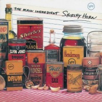 Purchase Shirley Horn - The Main Ingredient