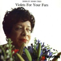 Purchase Shirley Horn - Violets For Your Furs