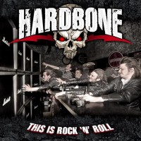 Purchase Hardbone - This Is Rock 'N' Roll