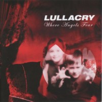 Purchase Lullacry - Where Angels Fear