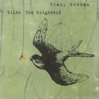 Purchase Tracy Bonham - Blink The Brightest