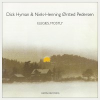 Purchase Dick Hyman & Niels-Henning Orsted Pedersen - Elegies, Mostly