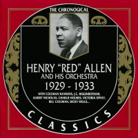 Purchase Henry 'red' Allen And His Orchestra - Chronological Classics: 1929-1933