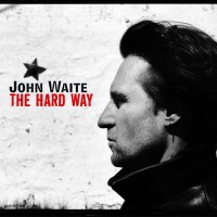 Purchase John Waite - The Hard Way