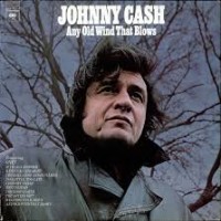 Purchase Johnny Cash - Any Old Wind That Blows