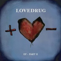Purchase Lovedrug - EP Part II