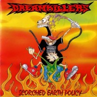 Purchase Dreamkillers - Scorched Earth Policy