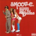 Buy Smoov-E - Next Door Neighbor Larry Dallas Mp3 Download