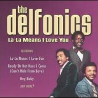 Purchase the delfonics - La La Means I Love You