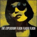 Buy The Explosion - Flash Flash Flash Mp3 Download