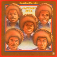 Purchase The Jackson 5 - Dancing Machine