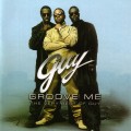 Buy Guy - Groove Me: The Very Best Of Guy Mp3 Download