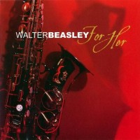 Purchase Walter Beasley - For Her