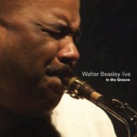 Purchase Walter Beasley - Live In The Groove