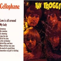 Purchase The Troggs - Cellophane
