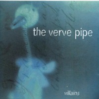 Purchase The Verve Pipe - Villains