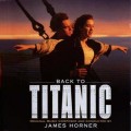Purchase James Horner - Back To Titanic Mp3 Download