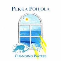 Purchase Pekka Pohjola - Changing Waters