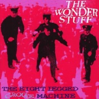 Purchase The Wonder Stuff - The Eight Legged Groove Machine