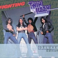 Purchase Thin Lizzy - Fighting (Deluxe Edition) CD1