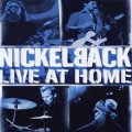 Buy Nickelback - Live At Home (Live) Mp3 Download