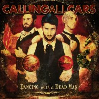 Purchase Calling All Cars - Dancing With A Dead Man