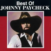 Purchase Johnny Paycheck - Best Of Johnny Paycheck